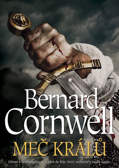Cornwell Bernard: Meč králů