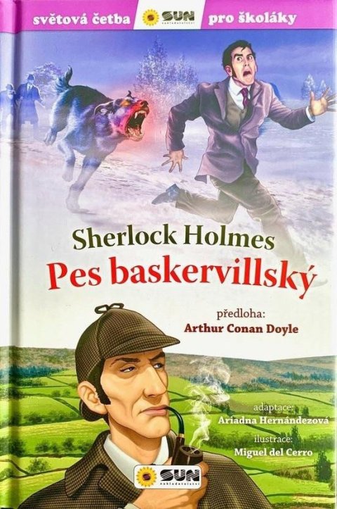 Doyle Arthur Conan: Pes baskervillský Sherlock Holmes - Světová četba pro školáky Doyle Arthur Conan: Pes baskervillský Sherlock Holmes - Světová četba pro školáky