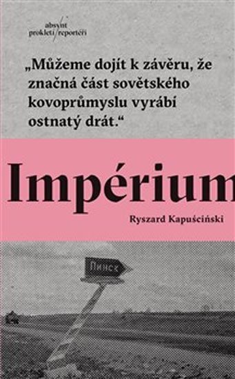 Kapuściński Ryszard: Impérium