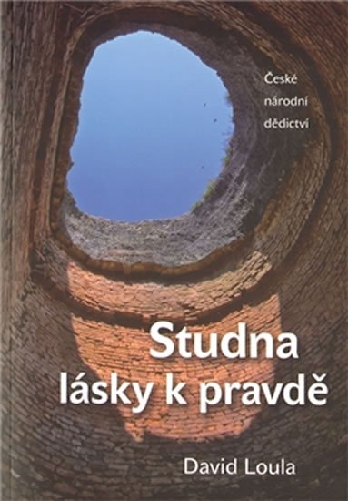 Loula David: Studna lásky k pravdě Loula David: Studna lásky k pravdě