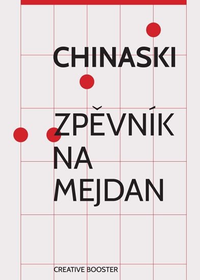 Chinaski: Chinaski - Zpěvník na mejdan