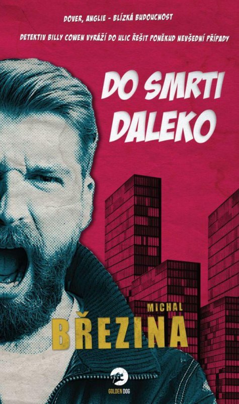 Březina Michal: Do smrti daleko Březina Michal: Do smrti daleko