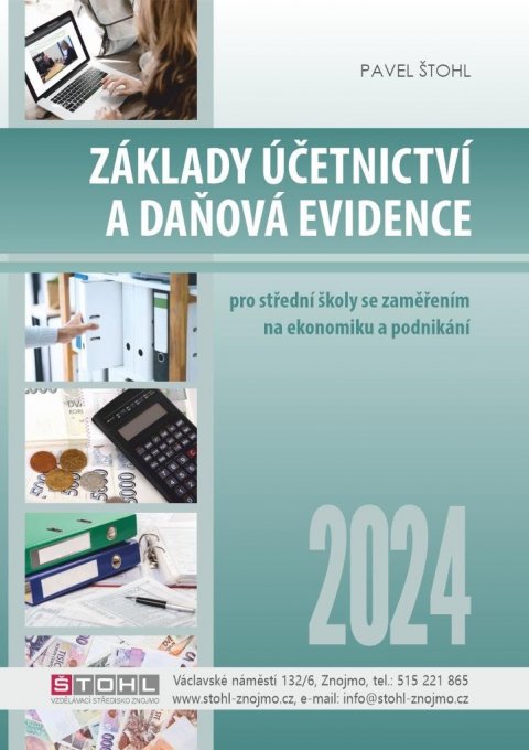 Štohl Pavel: Základy účetnictví a daňová evidence 2024