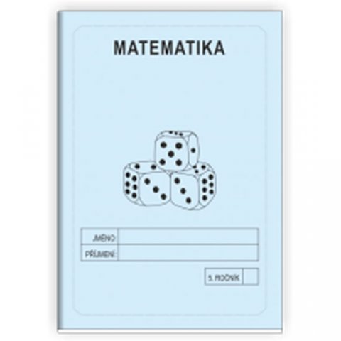 Rubínová Jitka: Matematika 5. ročník - školní sešit