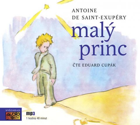 de Saint-Exupéry Antoine: Malý princ - CDmp3 de Saint-Exupéry Antoine: Malý princ - CDmp3