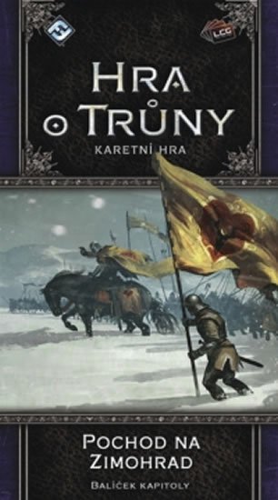 neuveden: Hra o trůny LCG - Pochod na Zimohrad - karetní hra neuveden: Hra o trůny LCG - Pochod na Zimohrad - karetní hra