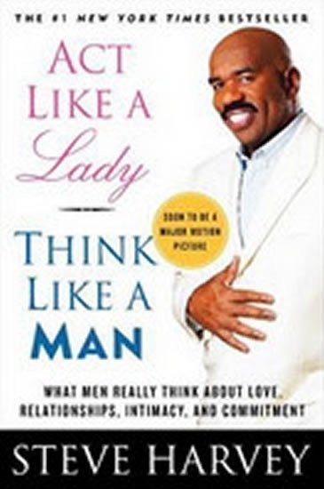 Harvey Steve: Act Like a Lady, Think Like a Man