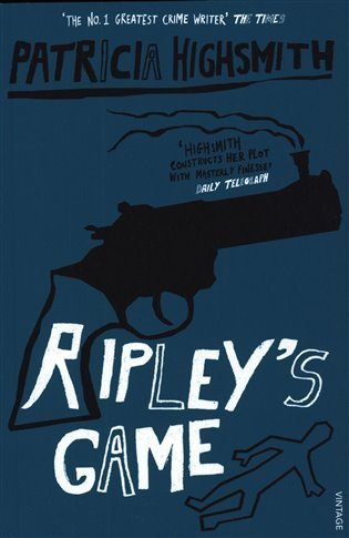 Highsmithová Patricia: Ripley´s Game