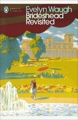 Waugh Evelyn: Brideshead Revisited