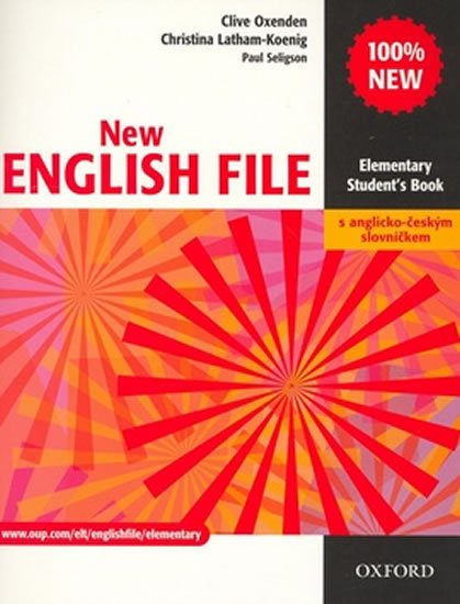 Oxenden Clive: New English File Elementary Student´s Book S Anglicko-českým Slovníčkem Oxenden Clive: New English File Elementary Student´s Book S Anglicko-českým Slovníčkem