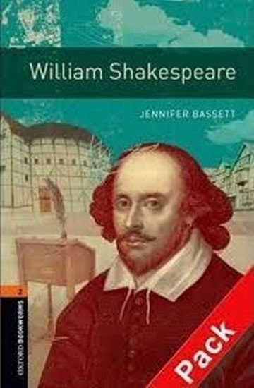 Bassett Jennifer: Oxford Bookworms Library 2 William Shakespeare + Audio CD Pack