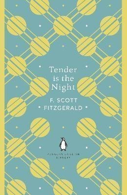 Fitzgerald Francis Scott: Tender is the Night