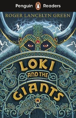 Green Roger Lancelyn: Penguin Readers Starter Level: Loki and the Giants (ELT Graded Reader)