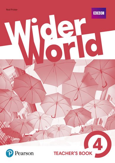 Fricker Rod: Wider World 4 Teacher´s Book w/ MyEnglishLab/ExtraOnline Home Work/DVD-ROM 