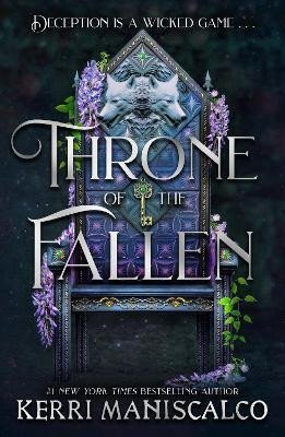Maniscalco Kerri: Throne of the Fallen: the seriously spicy and addictive romantasy from the Maniscalco Kerri: Throne of the Fallen: the seriously spicy and addictive romantasy from the