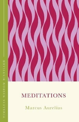 Aurelius Marcus: Meditations