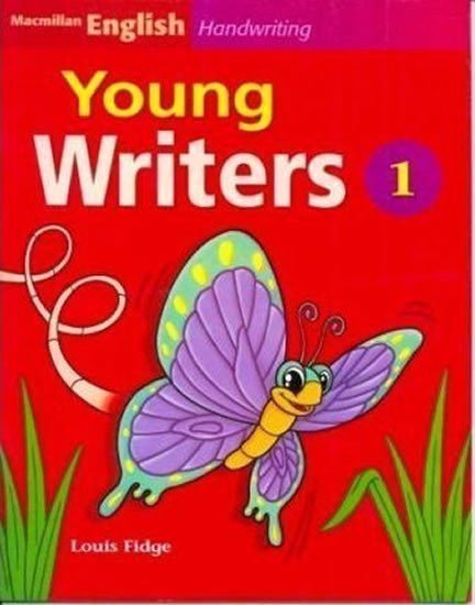 Fidge Louis: Macmillan English Handwriting: Young Writers 1