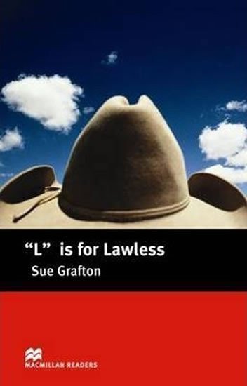 Graftonová Sue: Macmillan Readers Intermediate: L is for Lawless