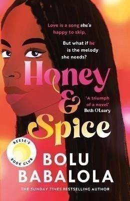 Babalola Bolu: Honey & Spice: the heart-melting TikTok Book Club pick