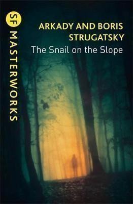 Strugackij Arkadij: The Snail on the Slope