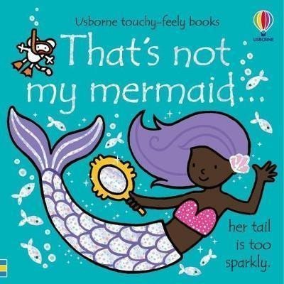 Watt Fiona: That´s Not My Mermaid