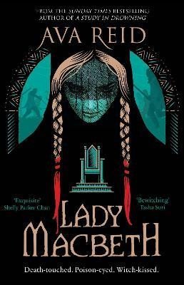 Reid Ava: Lady Macbeth