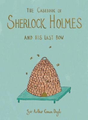 Doyle Arthur Conan: The Casebook of Sherlock Holmes & His Last Bow (Collector´s Edition)