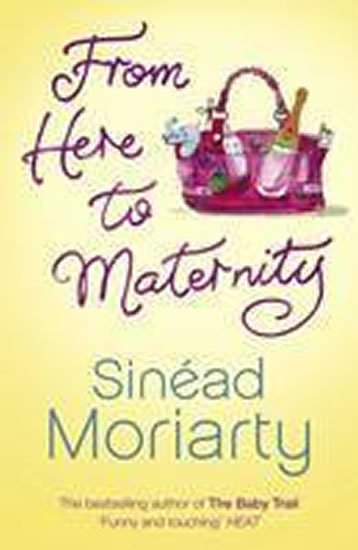 Moriarty Sinéad: From Here to Materninty