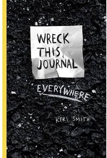 Smithová Keri: Wreck This Journal Everywhere