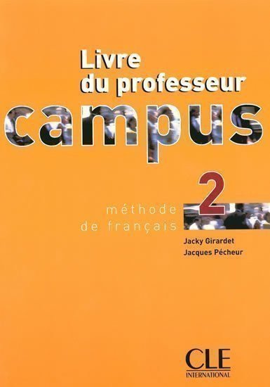 Girardet Jacky: Campus 2: Guide pédagogique