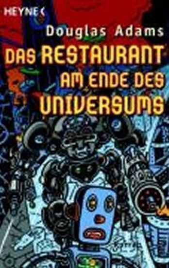 Adams Douglas: Das Restaurant am Ende des Universums