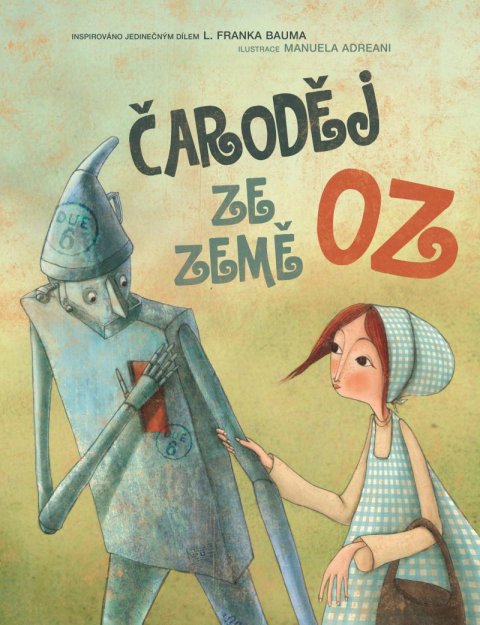 Baum Lyman Frank: Čaroděj ze země Oz - NV Baum Lyman Frank: Čaroděj ze země Oz - NV