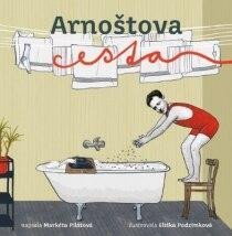 Pilátová Markéta: Arnoštova cesta Pilátová Markéta: Arnoštova cesta