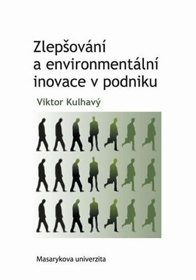 Kulhavý Viktor: Zlepšování a environmentální inovace v podniku