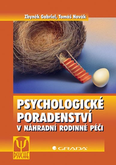 Novák Tomáš: Psychologické poradenství v náhradní rodinné péči