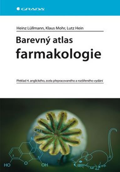 kolektiv autorů: Barevný atlas farmakologie - 4. vydání