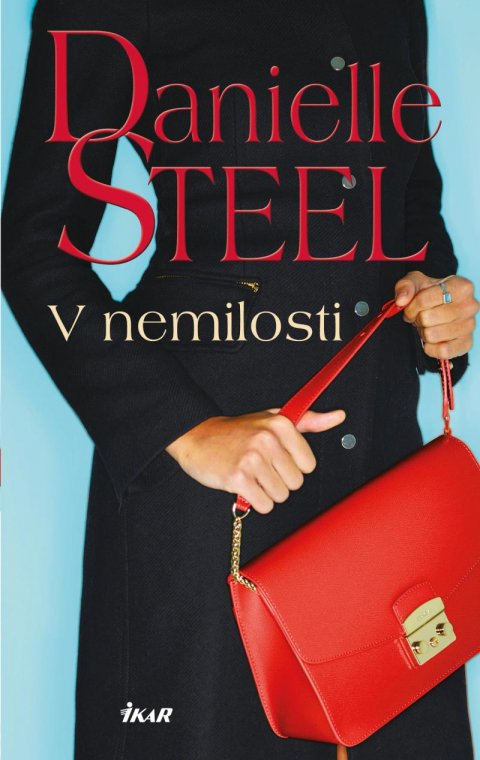 Steel Danielle: V nemilosti Steel Danielle: V nemilosti