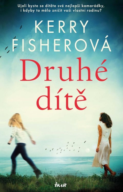 Fisherová Kerry: Druhé dítě Fisherová Kerry: Druhé dítě