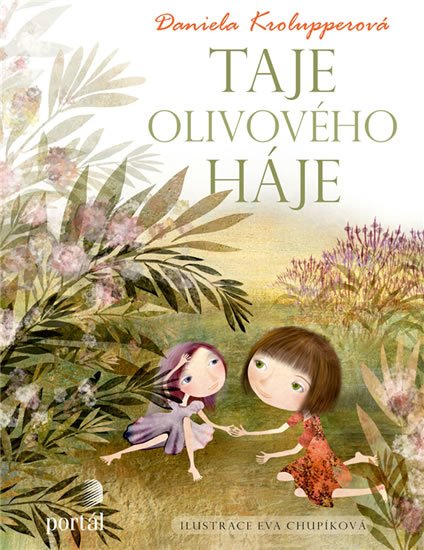 Krolupperová Daniela: Taje olivového háje