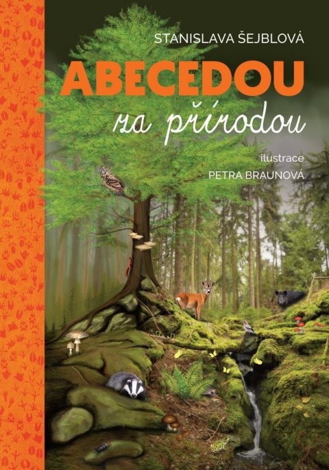 Šejblová Stanislava: Abecedou za přírodou 1. díl