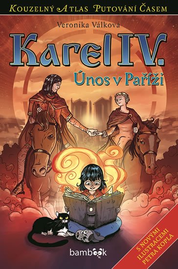 Válková Veronika: Karel IV. - Únos v Paříži Válková Veronika: Karel IV. - Únos v Paříži