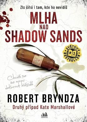 Bryndza Robert: Mlha nad Shadow Sands Bryndza Robert: Mlha nad Shadow Sands