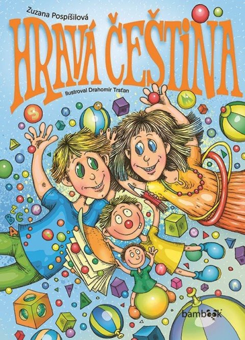Pospíšilová Zuzana: Hravá čeština Pospíšilová Zuzana: Hravá čeština