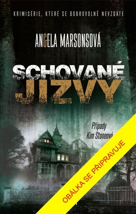 Marsonsová Angela: Schované jizvy Marsonsová Angela: Schované jizvy