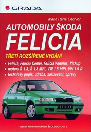 Cedrych Mario René: Automobily Škoda Felicia