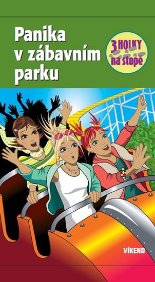 Sol Mira: Panika v zábavním parku – Tři holky na stopě