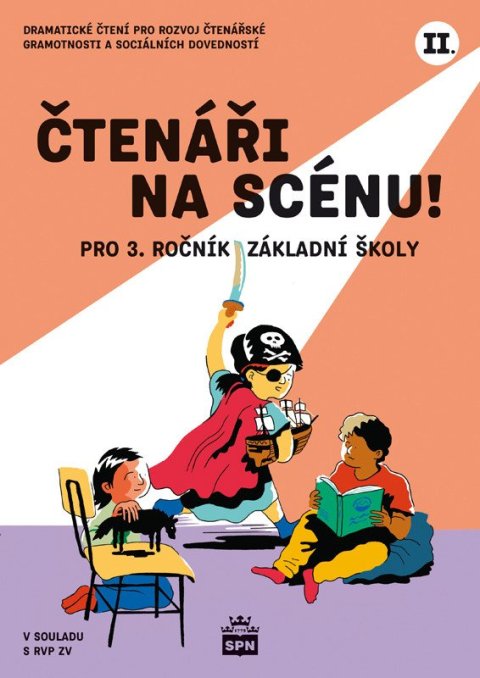 Zámečníková Iveta: Čtenáři na scénu II. pro 3. ročník ZŠ