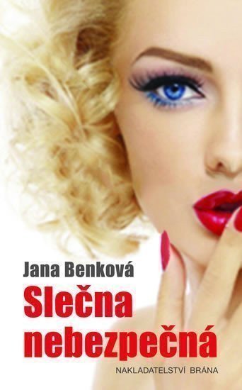 Benková Jana: Slečna nebezpečná