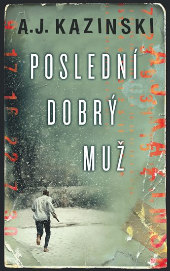 Kazinski A. J.: Poslední dobrý muž