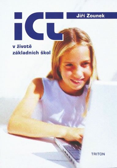 Zounek Jiří: ICT v životě základních škol
